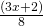 \frac{(3x + 2)}{8}