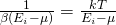\frac{1}{\beta(E_i-\mu)}=\frac{kT}{E_i-\mu}