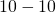 10-10