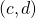 (c, d)