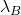 \lambda_B