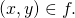 (x, y) \in f .